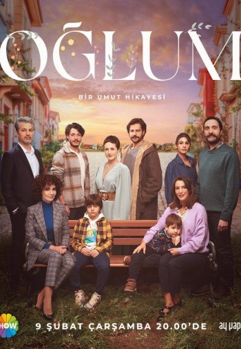 Мой сын / Oğlum турецкий сериал на русском языке смотреть онлайн бесплатно все серии